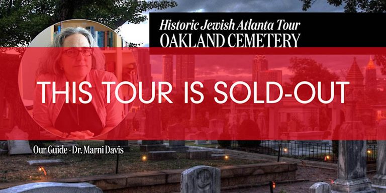 Historic Jewish Atlanta Tour- Oakland Cemetery 2024