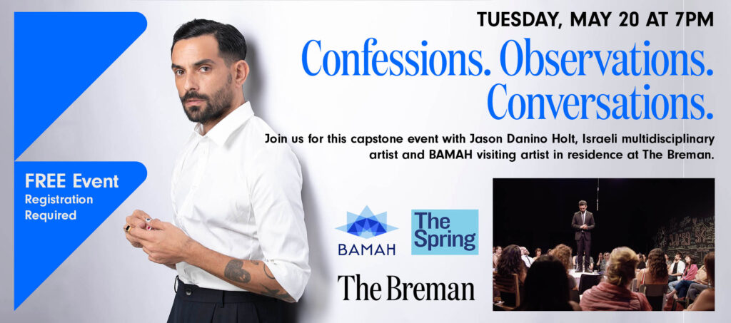 Jason Danino Holt at the Breman!